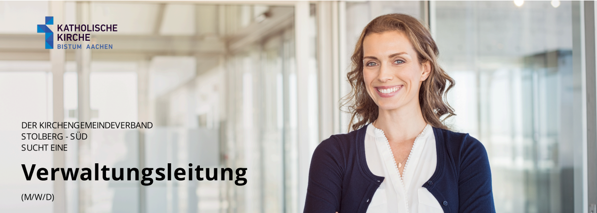 Auschreibung Verwaltungsleitung - groß (c) Bistum Aachen